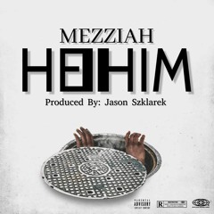 Mezziah He I Him Clean Version Produced By Jason Szklarek