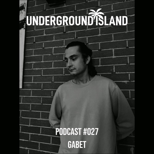 UI Podcast 027 / Gabet