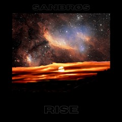 SANBRØS - Rise (Radio Edit)