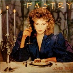 Pastry - Lover Boy (You're My Favourite Choice) (Vocal Version)