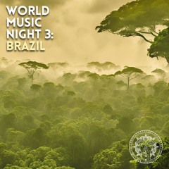 EEW - World Music Night 3: Brazil