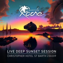 Sunset uptempo @ Christopher St Barth 23/02 - LIVE Mix