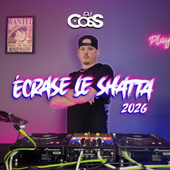 Dj CosS - Écrase Le Shatta (2026)