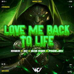 WC - BACK TO LIFE ( MABIR AND COMPANY ) #POTONGATAS Z!!