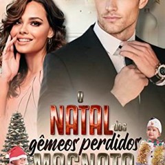 GET [EPUB KINDLE PDF EBOOK] O Natal dos gêmeos perdidos do magnata: [Leituras Rápidas] (Magnatas d