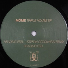 Môme - Heading Feel
