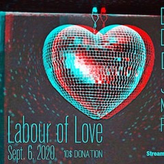 Mark Farina - Labour Of Love - Sept 6 2020