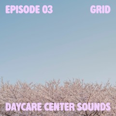 Daycare Center Sounds / Episode 03