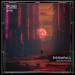 WareNess - DoomFall [PURE-095]
