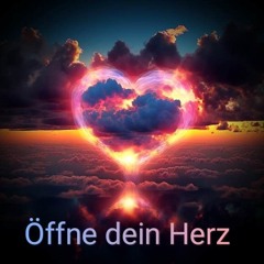 Öffne dein Herz