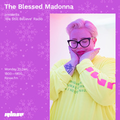 The Blessed Madonna presents We Still Believe Radio: Best Of 2020 Mix Part 1 - 21 December 2020