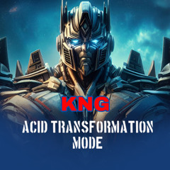 Acid Transformation Mode