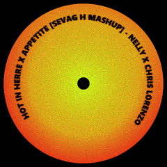Hot in Herre x Appetite [Sevag H Mashup]