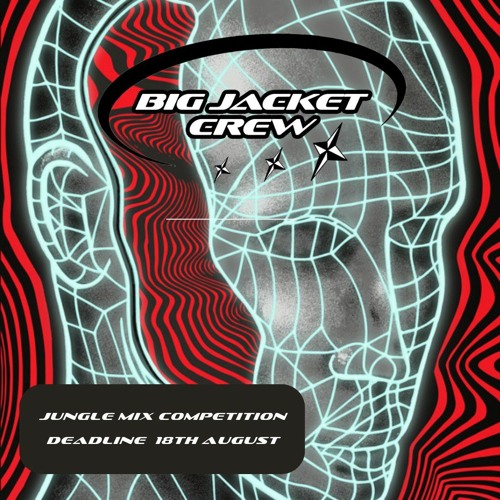 Danny Selecta - Big Jacket Crew Jungle Mix Comp Entry