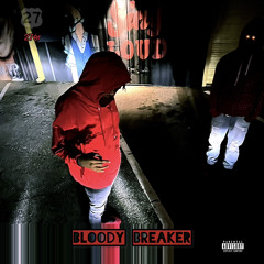 Katuu x Capnsteeze - Bloody Breaker