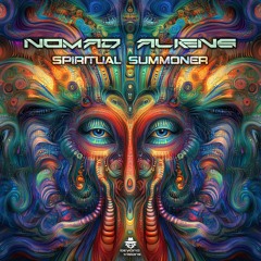 Nomad Aliens - Spiritual Summoner (Beyond Visions Rec.) OUT NOW!