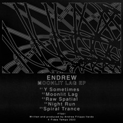 Endrew | Moonlit Lag EP | FTO01