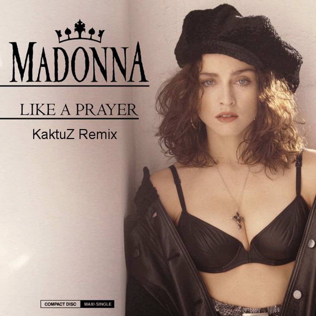 madonna like a prayer コロンビア Stream Madonna - Like a Prayer (KaktuZ RemiX) by Housechart1#Pride