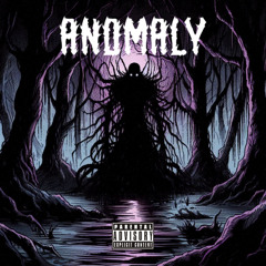 ANOMALY (FEBRUARY PATREON EXCLUSIVE)