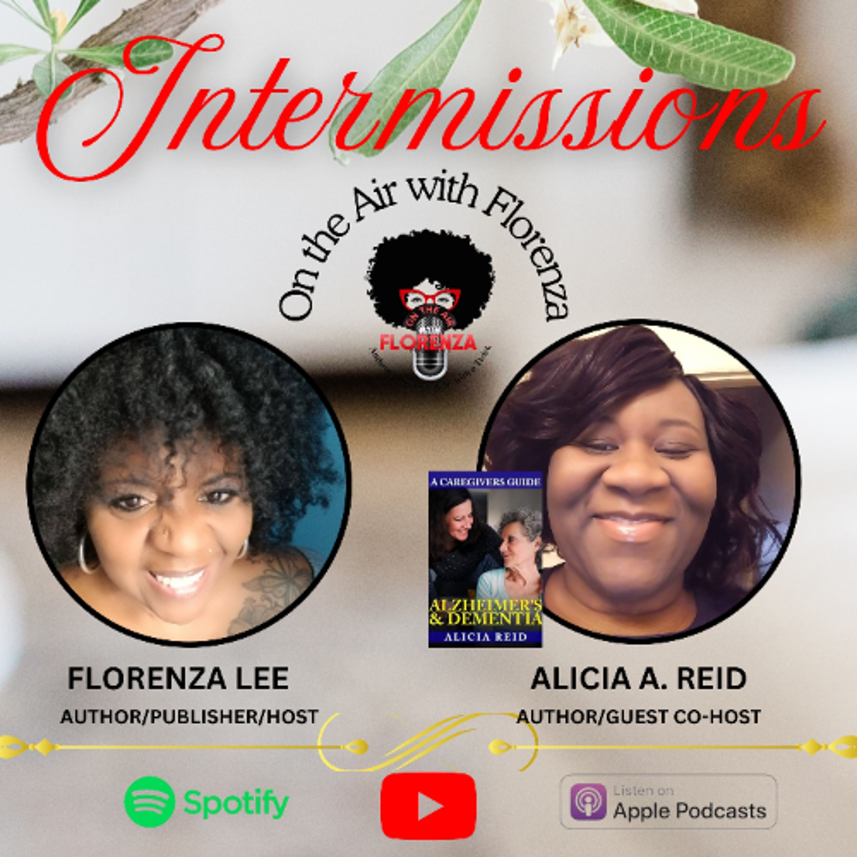 On the Air with Florenza Intermissions Featuring Alicia A. Reid episode artwork
