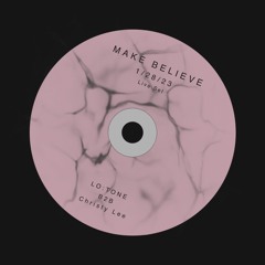 Make Believe NYC Live Set 1/28/23 (LO:TONE B2B Christy Lee)