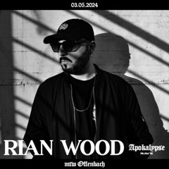 RIAN WOOD APOKALYPS-03.05.2024