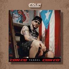 Yandel - Con Co [DJ Colin Acapella Break & Slam] +BONUS