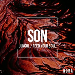 Son - 'Feed Your Soul'