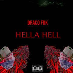 DRACO FDK - HELLA HELL