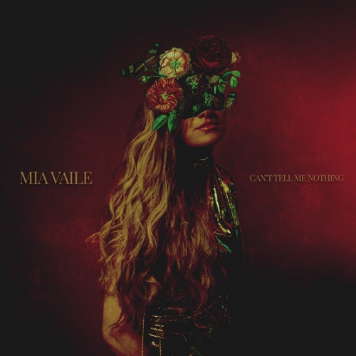 Mia Vaile - Can’t Tell Me Nothing