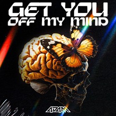 Get You Off My Mind