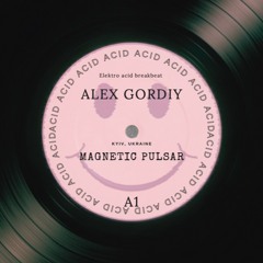 Alex Gordiy - Magnetic Pulsar