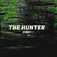 GinX - The Hunter VIP (FREE DL)