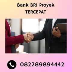 Asuransi Pelaksanaan Bank BRI Proyek TERCEPAT, (0822-8989-4442)