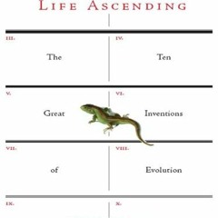 [PDF] Read Life Ascending: The Ten Great Inventions of Evolution by  Nick Lane