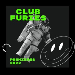 Club Furies Premieres 2022