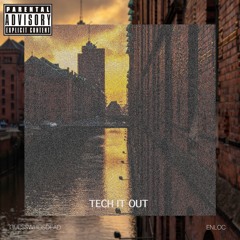 Enloc & GUESSWHOSDEAD - Tech It Out