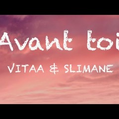 VITAA & SLIMANE - Avant toi (Paroles/Lyrics)