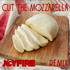 Cut The Mozzarella (JOYFRIE Edit) TEASER / Buy = Free MP3 of Full Track