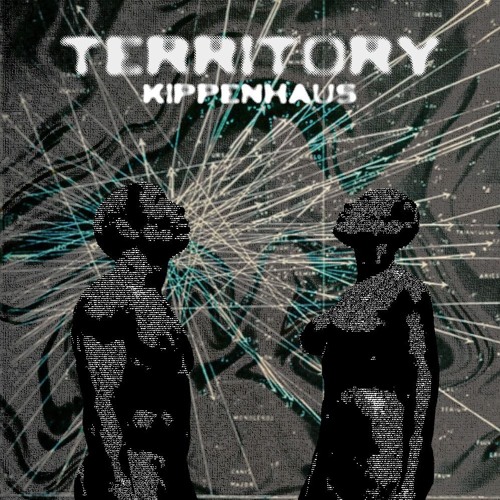 TERRITORY (KIPPENGROOVE-EDIT) [FREEDL]