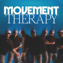 Movement is Therapy