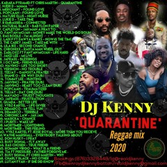 DJ Kenny  - Quarantine (Reggae Mix 2020 Ft Quada, Teejay, Jafrass, Tommy Lee, Ras Bogle, Popcaan)