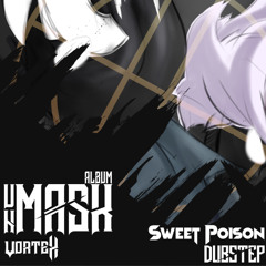 [Unmask Album] 𝓢𝔀𝓮𝓮𝓽 𝓟𝓸𝓲𝓼𝓸𝓷