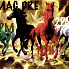 The Hit List II - 1st. Mac Dre/2nd. 2pac/3rd. NTH/4th. SPM