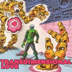 Transdimensional Love [jackson 1.9.21]