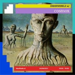 ONDERWERELD w/ cosmox / 24-09-2021