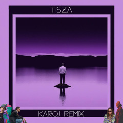 Tisza [Karoj DnB remix]