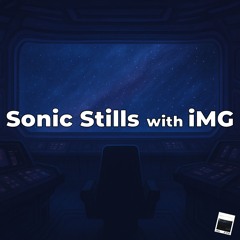 Sonic Stills with iMG