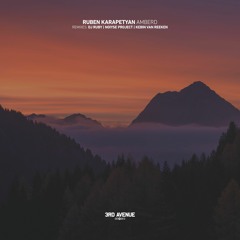 Ruben Karapetyan - Amberd (DJ Ruby Remix) [3rd Avenue]