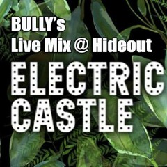 Bully @ Hideout - Electric Castle 2019